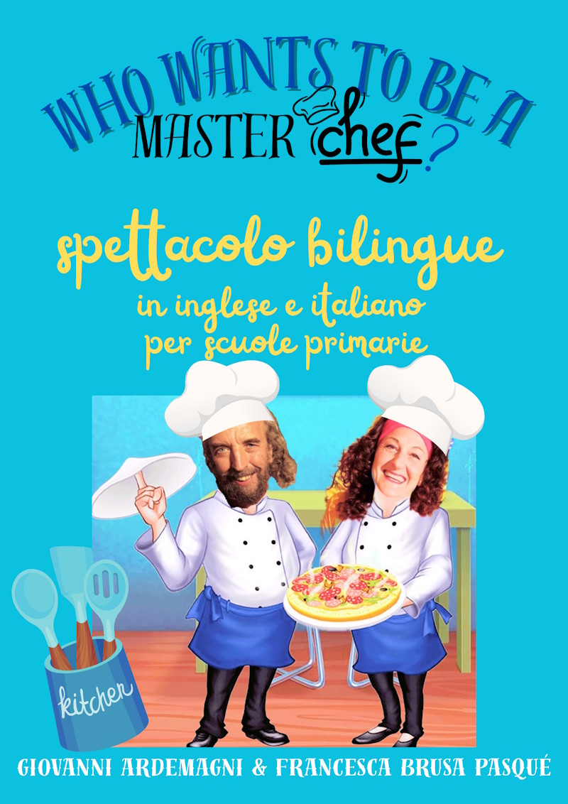 Francesca Brusa Pasque Giovanni Ardemagni ne Who wants to be a MasterChef - locandina